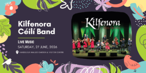 Promotional image for Kilfenora Ceili Band Summer Festival 2026 at Vandeleur Walled Garden