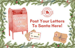 Image with Letters to Santa mailbox with letters surrounding it and text reading Post Your Letters to Santa Here!
